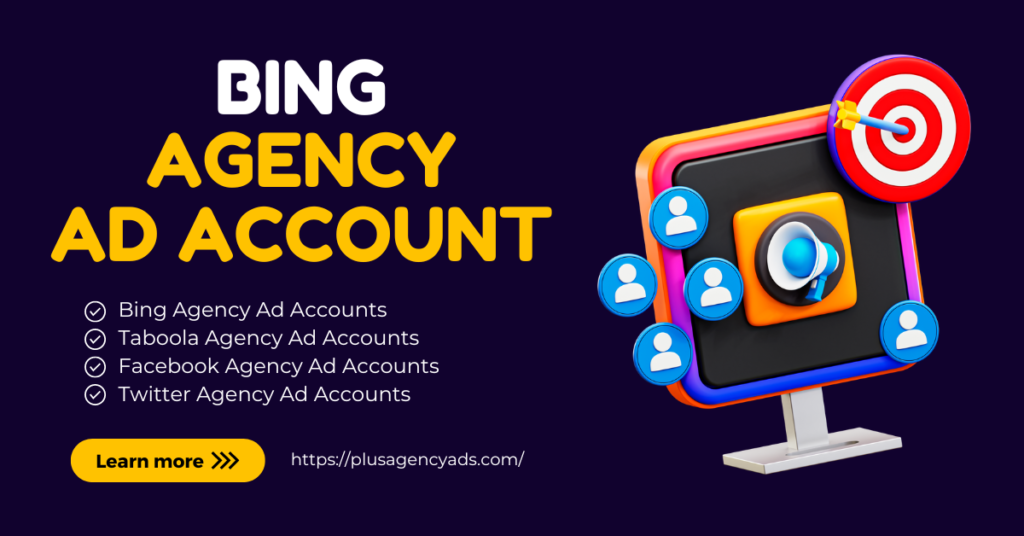 Bing Agency Ad Accounts